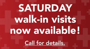 Saturday Walk-in Visits Now Available